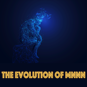 THE EVOLUTION OF MNNN